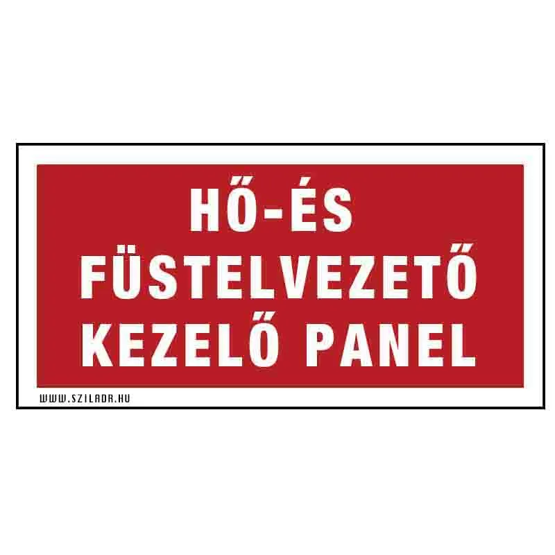 Hő- és füstelvezető kezelő panel