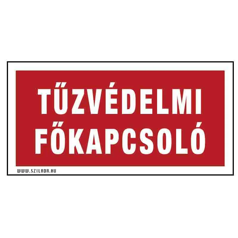 Tűzvédelmi főkapcsoló